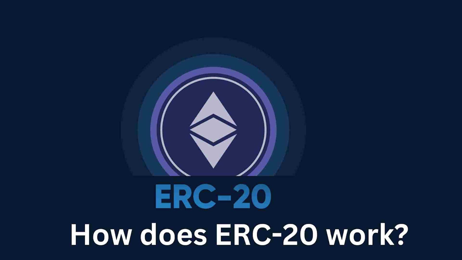 How does ERC-20 work? 