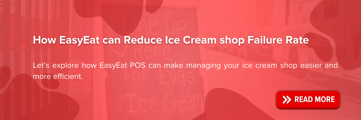 https://blog.easyeat.ai/how-easyeat-can-reduce-ice-cream-shop-failure-rate/