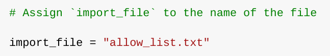 Screenshot of Python code that assigns "allow_list.txt" to the import_file variable