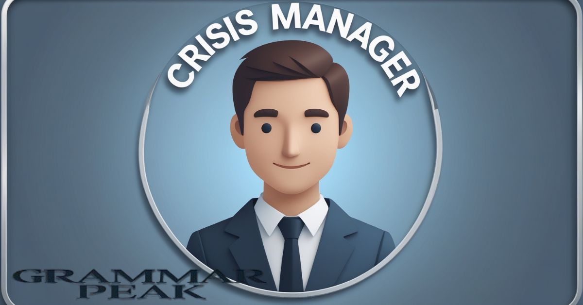 Crisis Manager