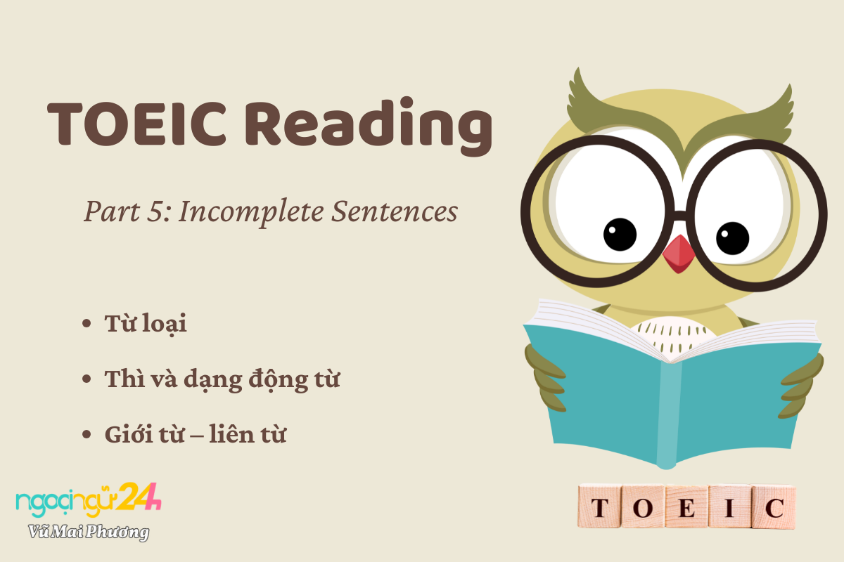 Part 5: Incomplete Sentences