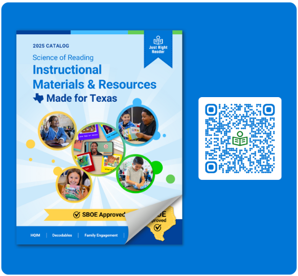 QR Code to Just Right Reader Science of Reading Instructional Materials and Resources Made For Texas Catalog