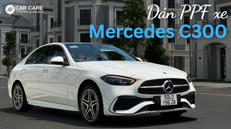 dán PPF cho xe ô tô Mercedes C300
