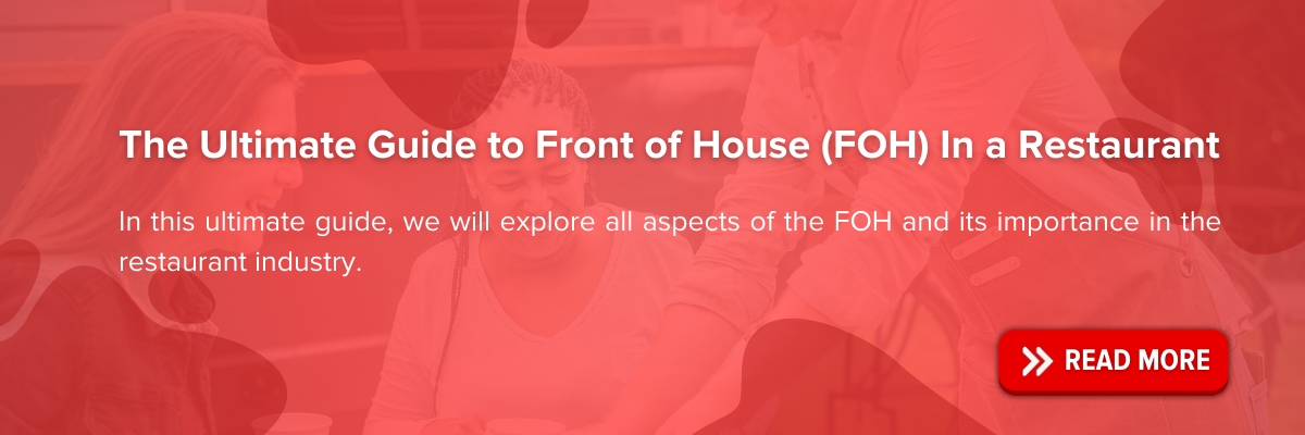 https://blog.easyeat.ai/the-ultimate-guide-to-front-of-house-foh-in-a-restaurant/