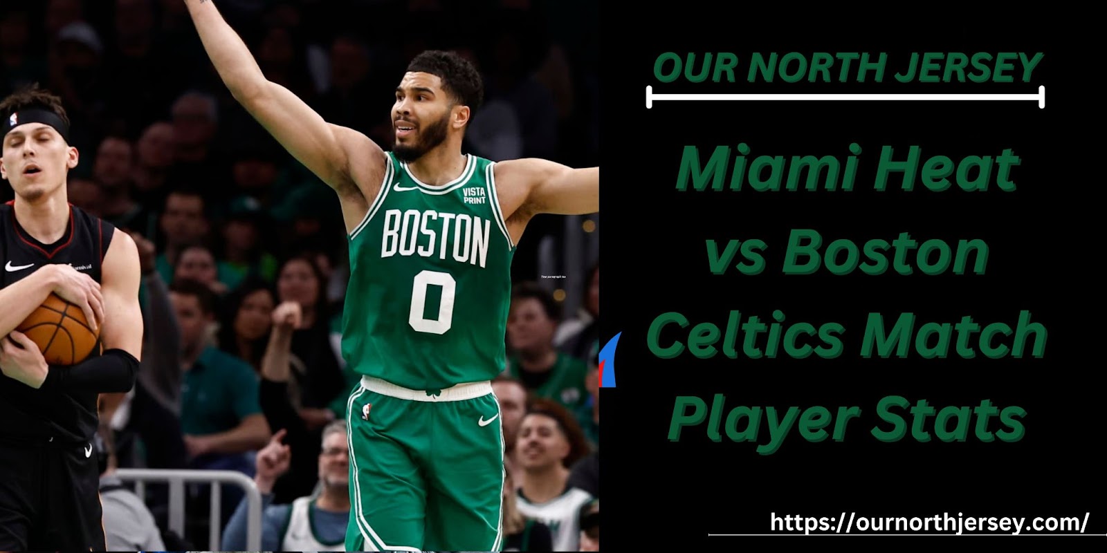 miami heat vs boston celtics match player stats