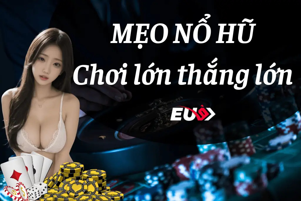 Tiết lộ bí mật về khoảng thời gian dễ dàng ăn hũ nổ tại EU9! Tăng cơ hội trúng Jackpot với những mẹo và chiến lược chơi slot hiệu quả. Đừng bỏ lỡ cơ hội trở thành triệu phú!