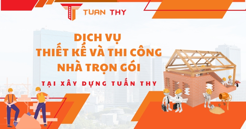 Dịch vụ thiết kế và thi công nhà trọn gói 1