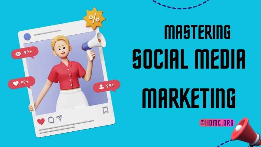 Mastering Social Media Marketing Basics