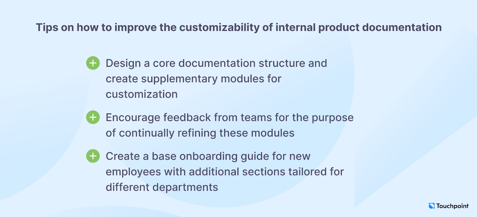 How to improve the customizability of internal documentation