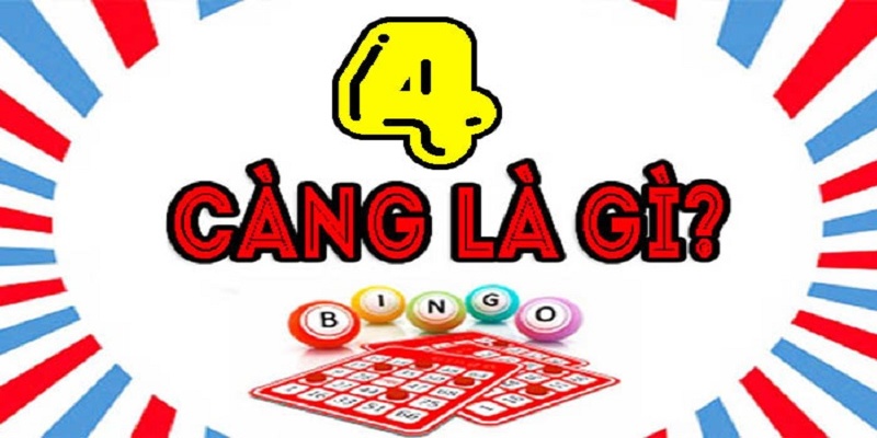 Lô đề 4 càng là gì?