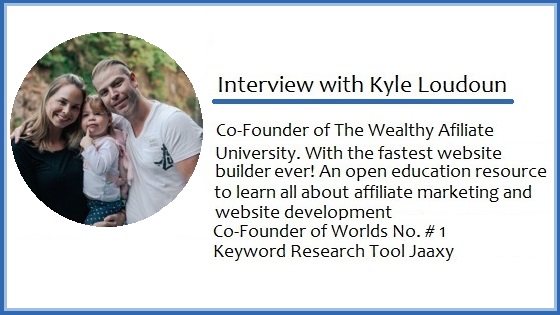 Interview-avec-Kyle-Loudoun co-fondateur de Wealthy Affiliate