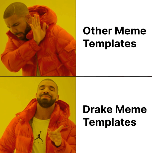 Drake Meme Generator 