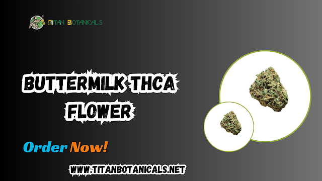 Buttermilk THCa Flower Premium Quality Hemp by Titan Botanicals