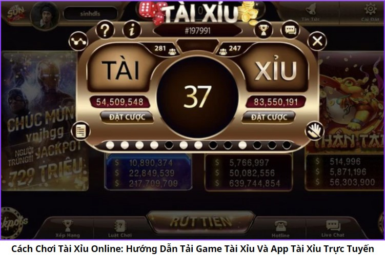 Hướng dẫn tải game tài xỉu và app tài xỉu trực tuyến