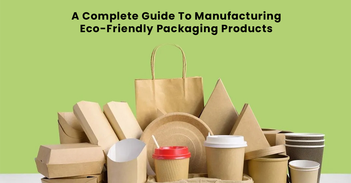 Green Packaging Manufacturing