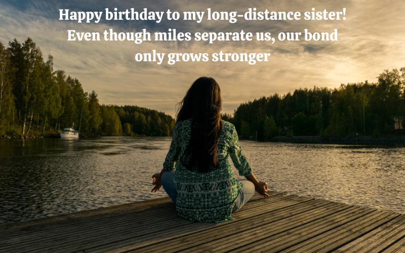 Long-Distance Birthday Wishes For Friend Like Sister