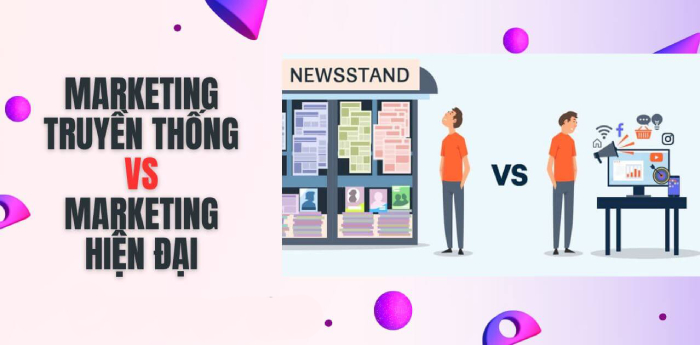 So sánh sự khác biệt giữa 2 loại hình Marketing