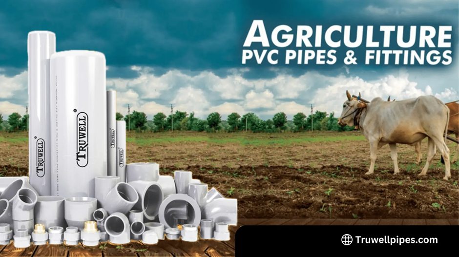 Agricultural Pipes and Fittings



