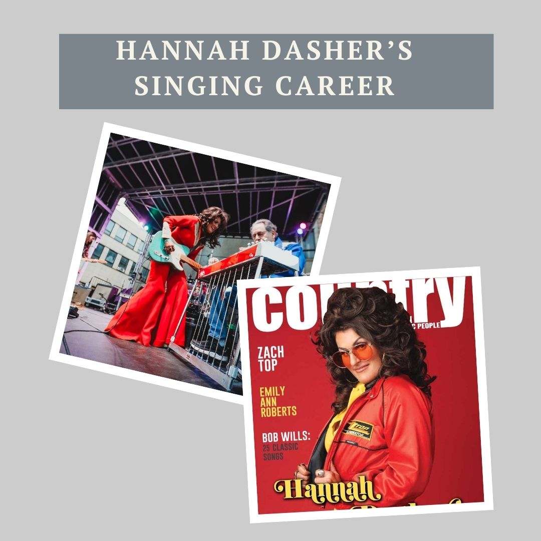 Hannah Dasher’s Singing Career

