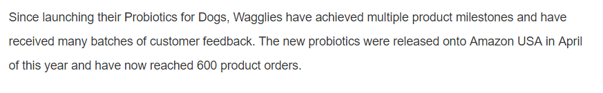 Press release opening paragraph describing Waggies’ Probiotics for Dogs achieving 600 orders since launching on Amazon USA in April, supported by customer feedback.