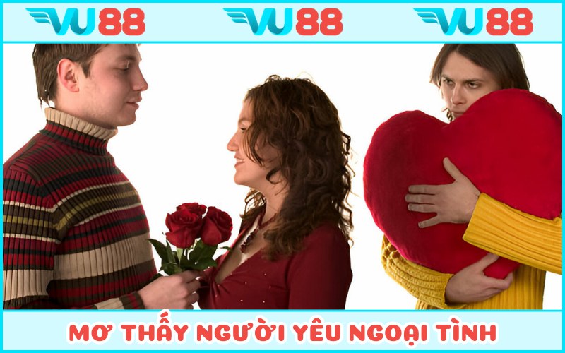 Chiêm bao đối phương có người thứ ba
