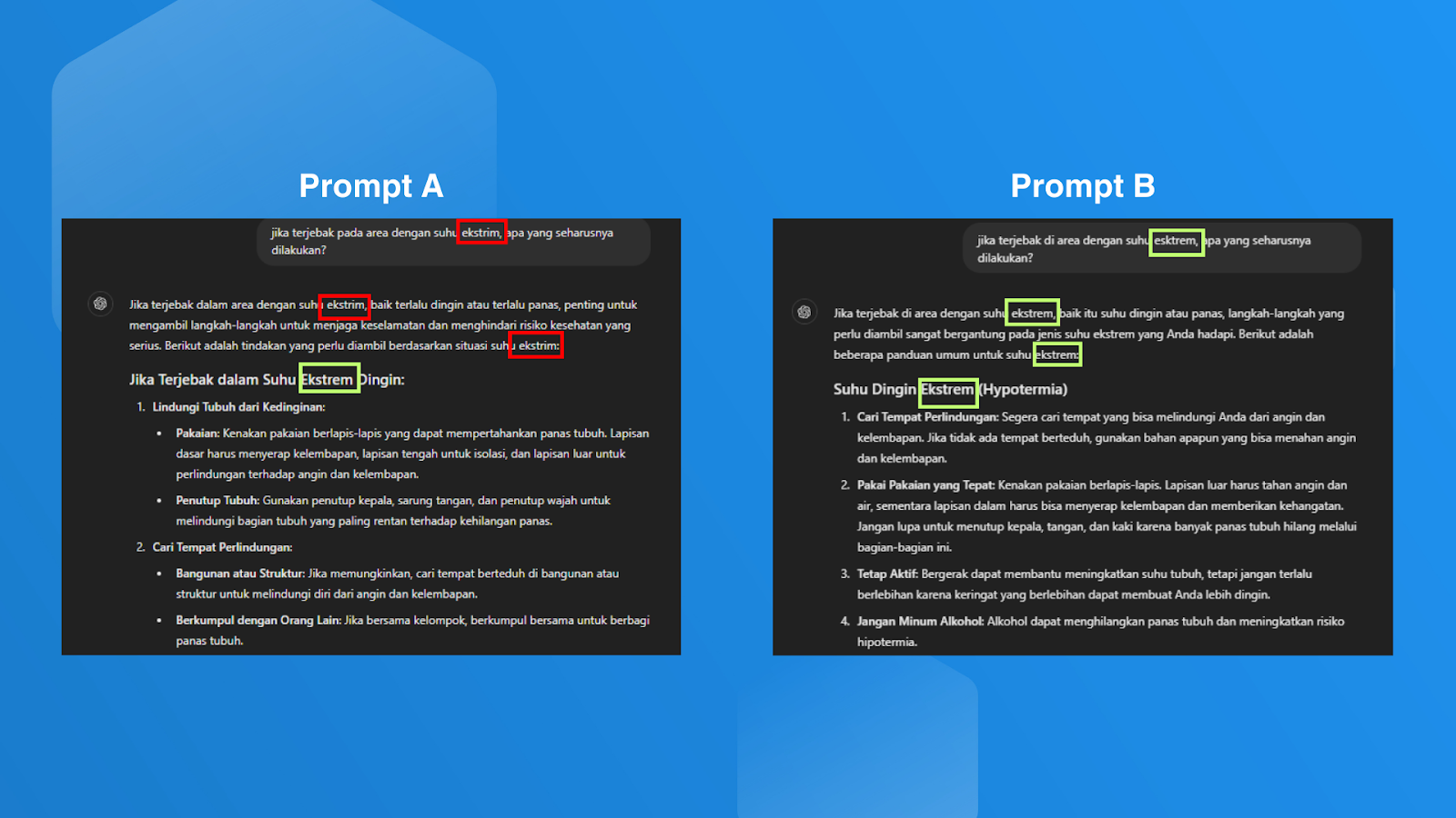 Figure 2: The response comparison on “ekstrem” and “ekstrim”.