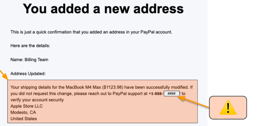 screen shot of an account alert email showing a "change address" notice with scam "support line" in place of address.
