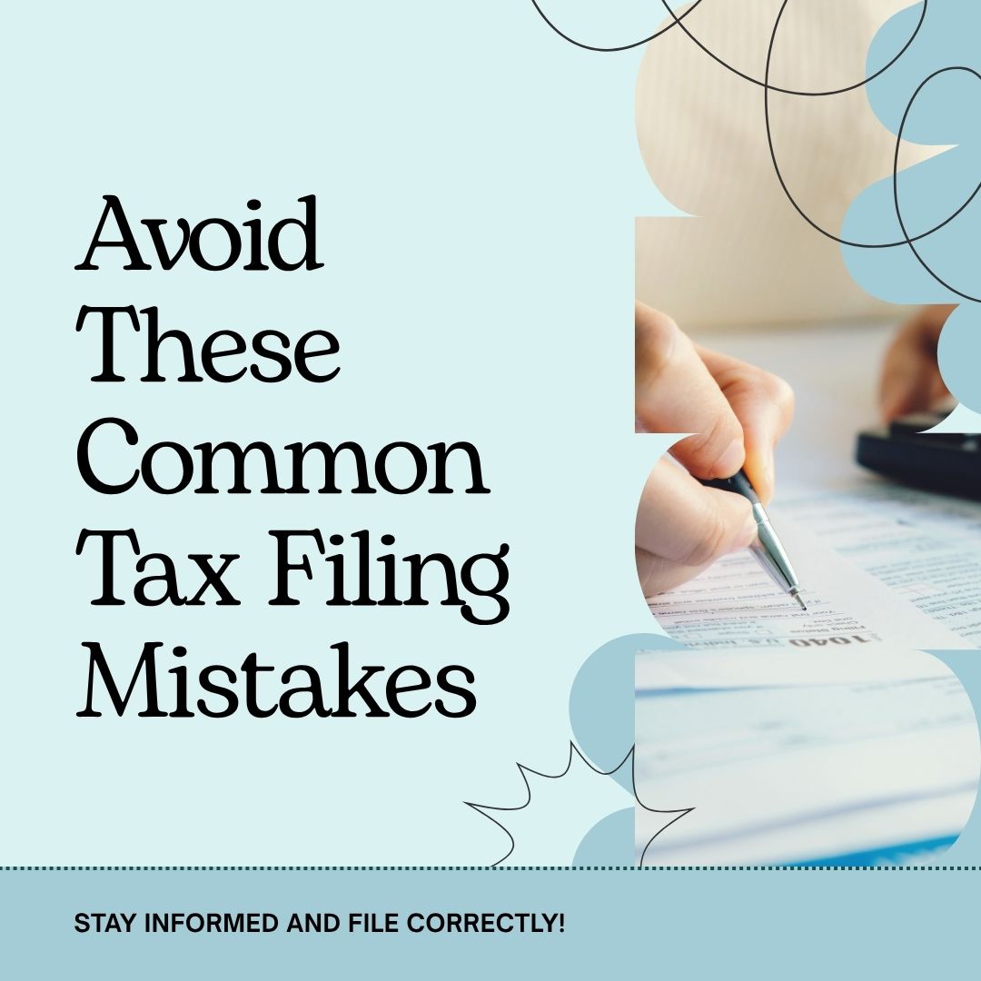 Filing Income Tax Returns – Mistakes You Should Avoid