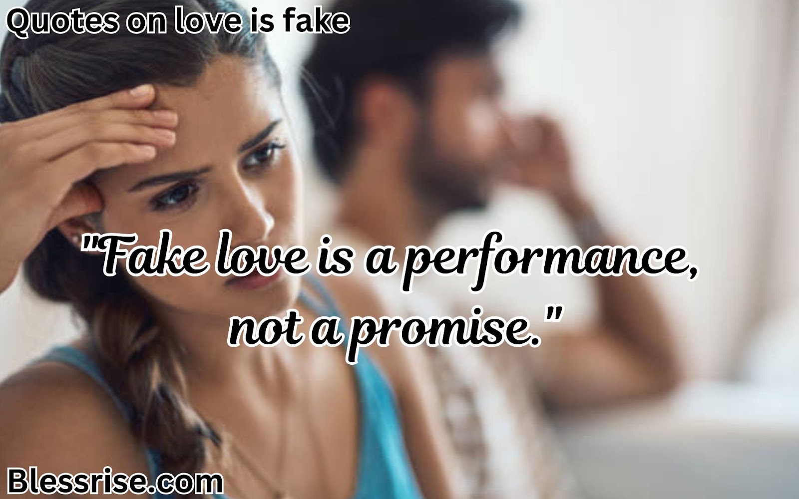 Quotes on love is fake