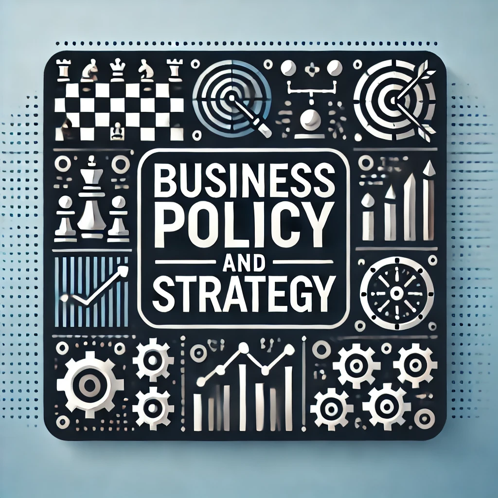 business policy and strategy