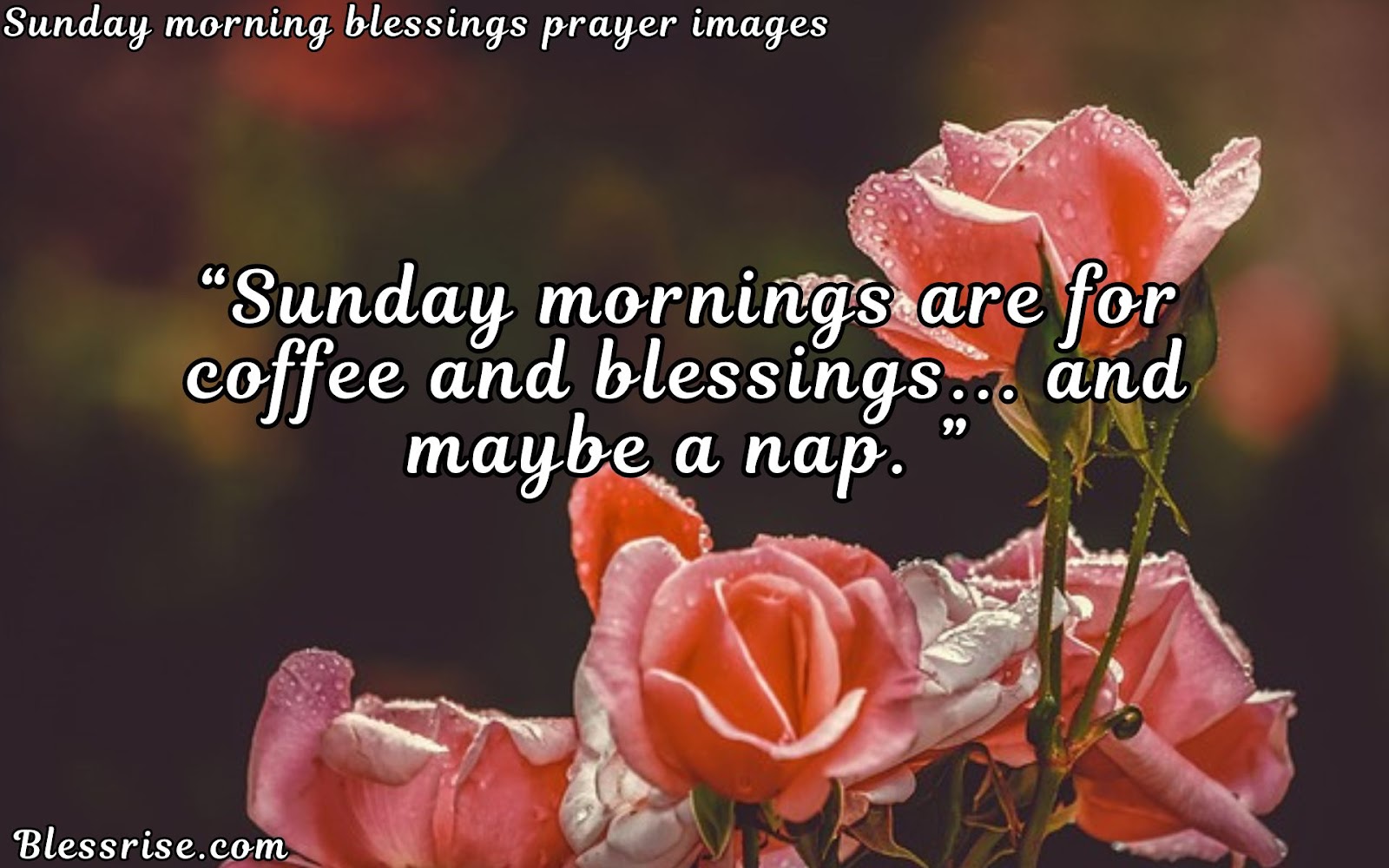 Blessings for Sunday