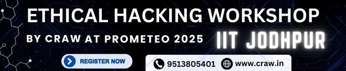 Ethical Hacking Workshop By Craw At Prometeo 2025 IIT Jodhpur 