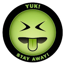 [Image is "Mr. Yuk," a disgusted looking green emoji. The emoji is surrounded by a thick black outline, which has the words "Yuk!" and "Stay away!" written on it in all caps.]