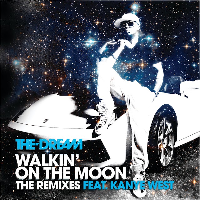 The-Dream - Walkin' On The Moon (The Remixes) [EP]
(feat. Kanye West)