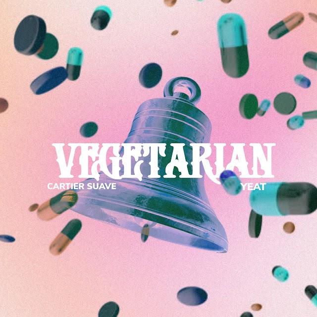 Cartier Suave - Vegetarian
(feat. Yeat)