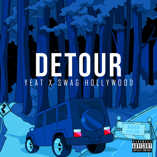 Detour 
(feat. SwagHollywood)