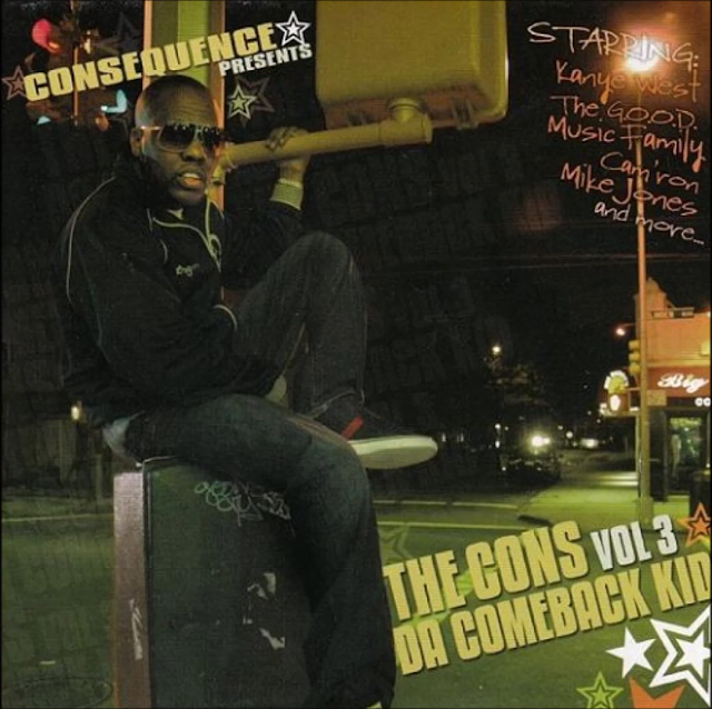 Consequence - The Cons Vol. 3: Da Comeback Man