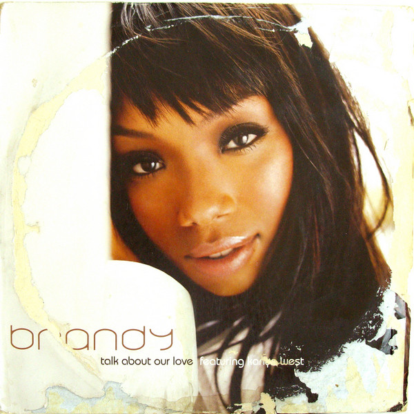 Brandy - Talk About Our Love [Alternate Cover 2]
(feat. Kanye West)