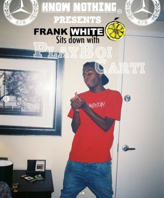 Know Nothing Presents Frank Whitelemon sits down with Playboi Carti