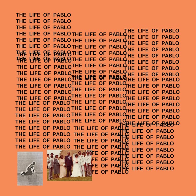 The Life Of Pablo [Rough Draft Cover 10]