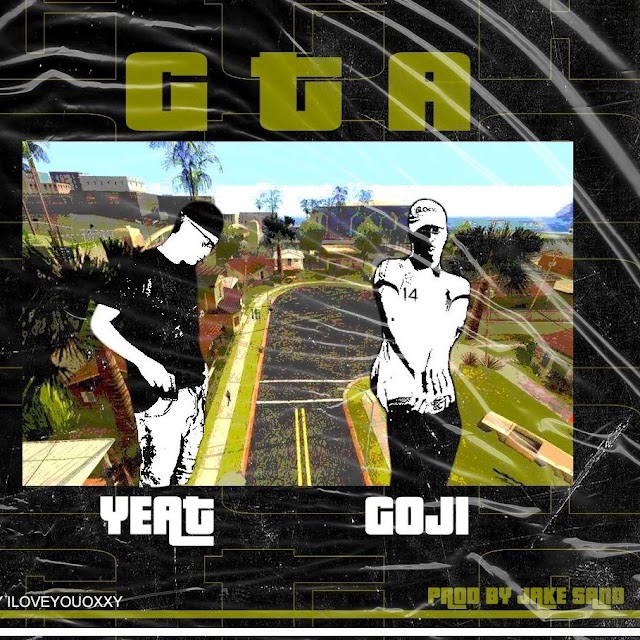 GojiBeanBryant - GTA
(feat. Yeat)