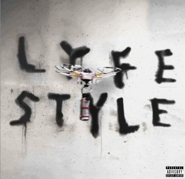 LYFESTYLE (DRONE EDITION) [Explicit]