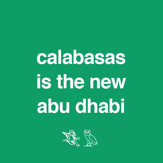 Calabasas Is The New Abu Dhabi [Promo]