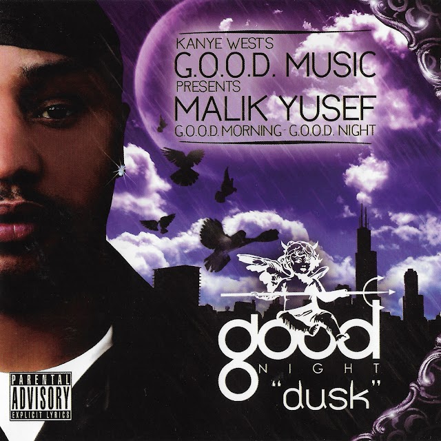 Malik Yusef - G.O.O.D. Morning, G.O.O.D. Night (Dusk)