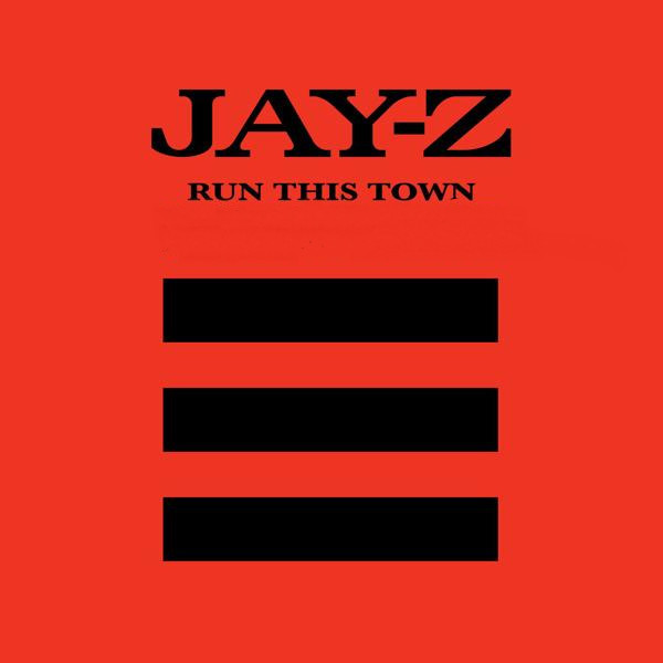 JAY-Z - Run This Town [Alternate Cover 2]
(feat. Rihanna & Kanye West)