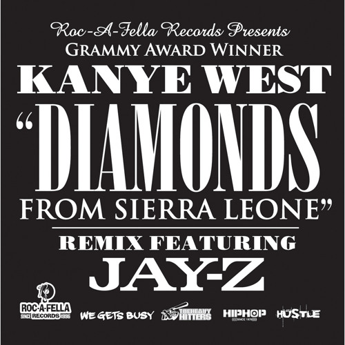 Diamonds From Sierra Leone (Remix)