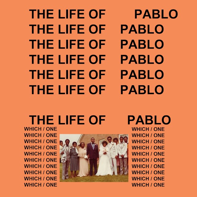 The Life Of Pablo [Rough Draft Cover 4]