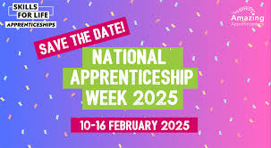 NATIONAL APPRENTICESHIP WEEK 2025 ...