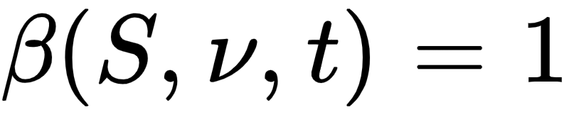 \beta(S,\nu,t)=1